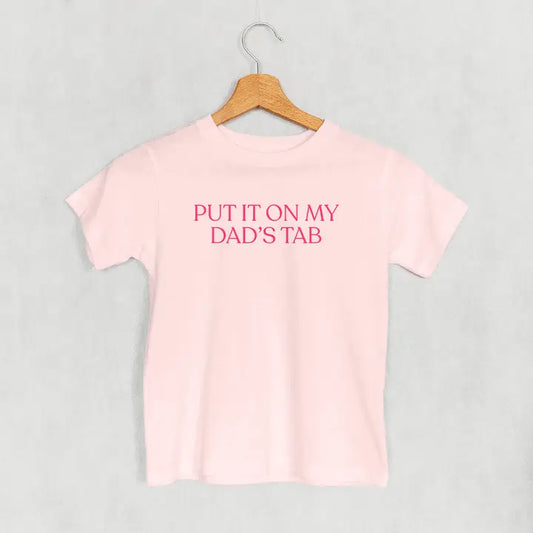 Put It On My Dad's Tab Toddler Tee